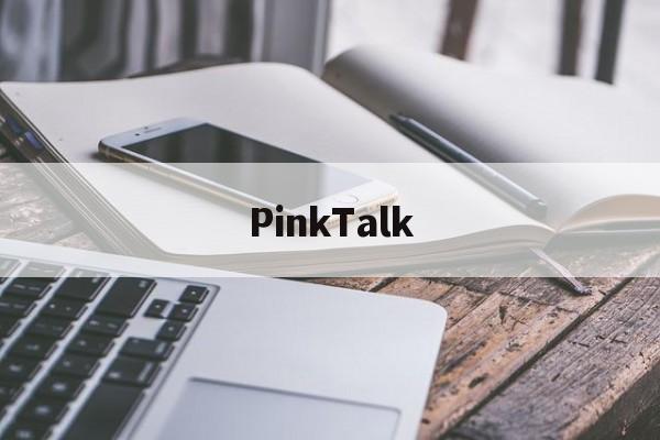 PinkTalk